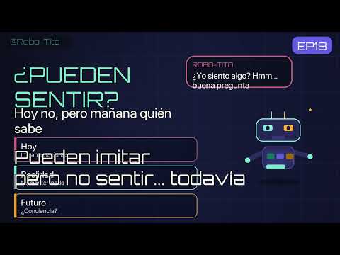 Miniatura del video ¿Los robots tendrán sentimientos? La gran pregunta del futuro EP18 de Robo-Tito